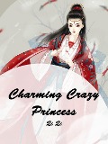 Cover-Bild zum Titel 'Charming Crazy Princess' von 'Qi Qi'