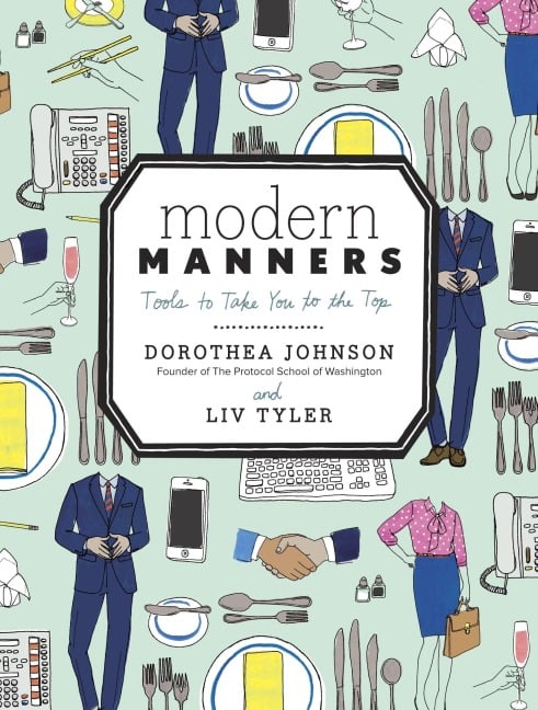 Modern Manners - Dorothea Johnson, Liv Tyler