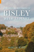 Cover-Bild zum Titel 'Historical Records of Bisley with Lypiatt Gloucestershire' von 'Mary Amelia Rudd'