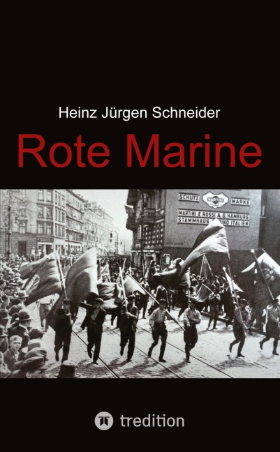 Rote Marine - Heinz Jürgen Schneider