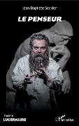 Cover-Bild zum Titel 'Le Penseur' von 'Jean-Baptiste Seckler'