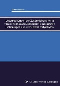 Cover-Bild zum Titel 'Untersuchungen zur Zustandsbewertung von in Hochspannungskabeln eingesetzten Isolierungen aus vernetztem Polyethylen' von ''
