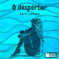 Cover-Bild zum Titel 'O despertar' von 'Kate Chopin'
