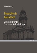 Cover-Bild zum Titel 'Hugenotten in Deutschland' von 'Michael Lausberg'
