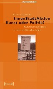 Cover-Bild zum Titel 'InnenStadtAktion - Kunst oder Politik?' von 'Nicole Grothe'