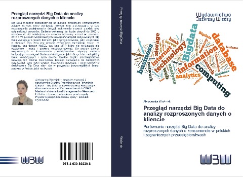 Przegl¿d narz¿dzi Big Data do analizy rozproszonych danych o kliencie - Aleksandra Wo¿niak