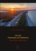 Cover-Bild zum Titel 'PRORA Kolossales am Südstrand' von 'Stefan Stadtherr Wolter'