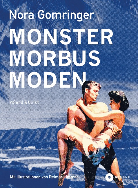Monster / Morbus / Moden - Nora Gomringer