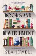 Cover-Bild zum Titel 'Arcadia Falls - Books and Bewitchment' von 'Isla Jewell'