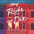 Cover-Bild zum Titel 'My Ride or Die Lib/E' von 'Leslie Cohen'