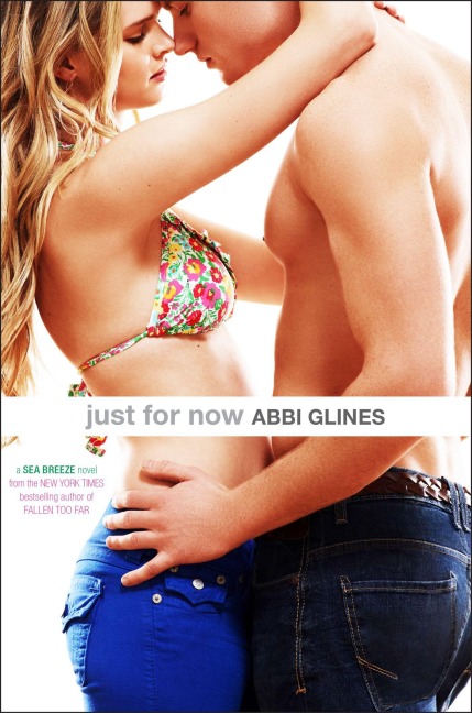 Just for Now - Abbi Glines