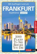 Cover-Bild zum Titel 'Reiseführer Frankfurt. Stadtführer inklusive Ebook. Ausflugsziele, Sehenswürdigkeiten, Restaurant & Hotels uvm.' von 'Hannah Glaser, Isabelle Winkel'