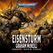 Cover-Bild zum Titel 'Warhammer 40.000: Eisensturm' von 'Graham Mcneill'