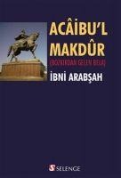 Acaibul Makdur - Ibni Arabsah