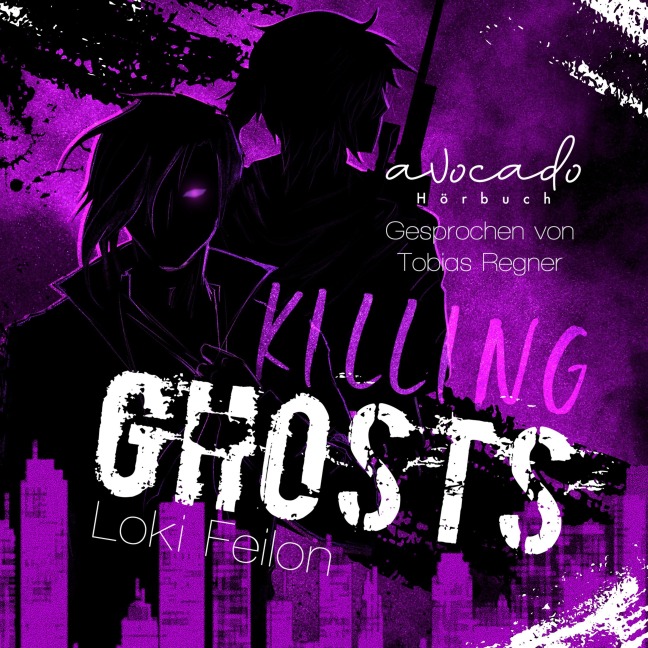 Killing Ghosts - Band 2 (Dark Fantasy) - Loki Feilon