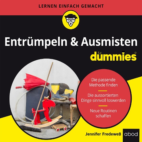 Entrümpeln & Ausmisten für Dummies - Jennifer Fredewess