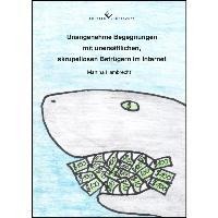 Unangenehme Begegnungen mit unersättlichen,skrupellosen Betrügern im Internet - Martina Hambrecht