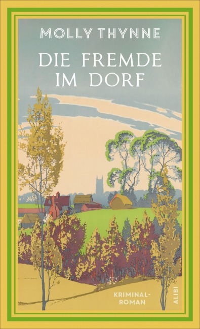 Die Fremde im Dorf - Molly Thynne
