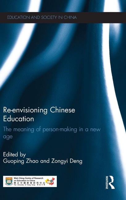Re-envisioning Chinese Education - 