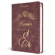 Cover-Bild zum Titel 'Keiner ist wie Er' von 'Jen Wilkin'