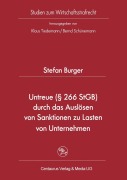 Cover-Bild zum Titel 'Untreue (§ 266 StGB) durch das Auslösen von Sanktionen zu Lasten von Unternehmen' von 'Stefan Burger'