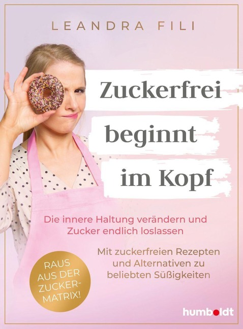Zuckerfrei beginnt im Kopf - Leandra Fili