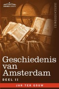 Cover-Bild zum Titel 'Geschiedenis Van Amsterdam - Deel II - In Zeven Delen' von 'Jan Ter Gouw'