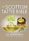 The Scottish Tattie Bible - Liz Ashworth