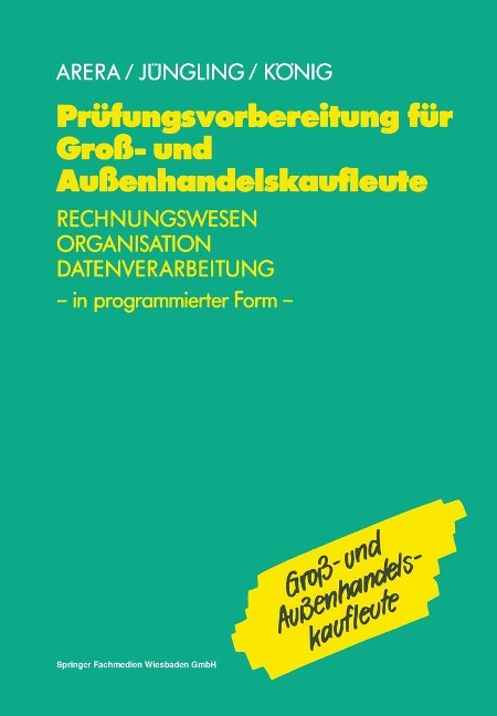Prüfungsvorbereitung für Groß- und Außenhandelskaufleute - Kirsten Jüngling, U. A.