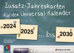 Cover-Bild zum Titel 'Zusatz-Jahreskarten 2024 - 2030 für den Universal-Kalender' von ''
