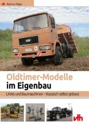 Cover-Bild zum Titel 'Oldtimer-Modelle im Eigenbau' von 'Ramon Häge'