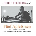 Cover-Bild zum Titel 'Fünf Apfelsinen' von 'Georg Felsberg'