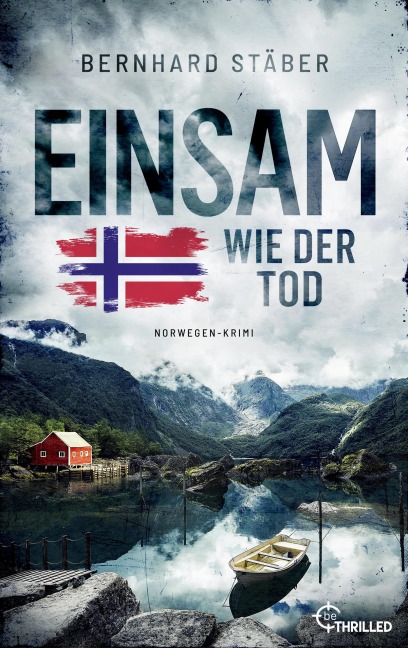 Einsam wie der Tod - Bernhard Stäber