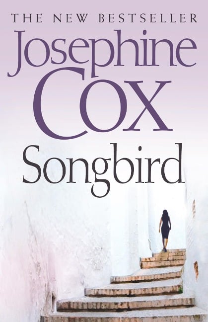 Songbird - Josephine Cox