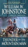 Cover-Bild zum Titel 'Thunder of the Mountain Man' von 'William W. Johnstone, J. A. Johnstone'