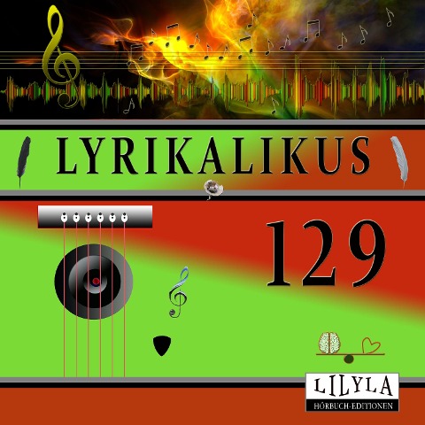 Lyrikalikus 129 - Rainer Maria Rilke, Friedrich Frieden