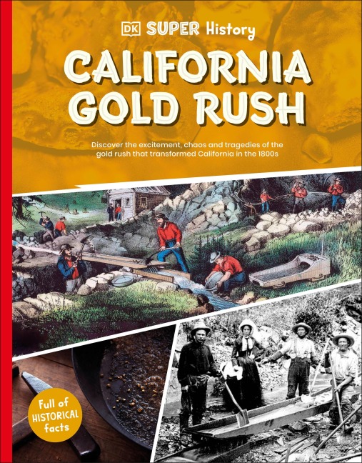 DK Super History California Gold Rush - Dk