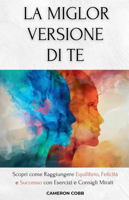 La Miglior Versione Di Te - Cameron Cobb