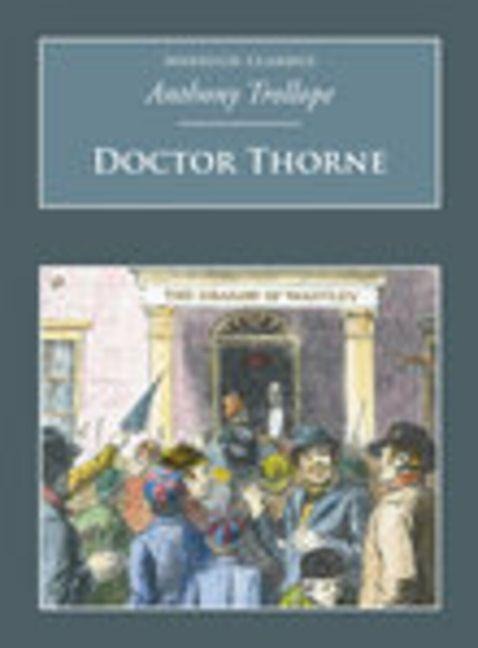 Doctor Thorne - Anthony Trollope