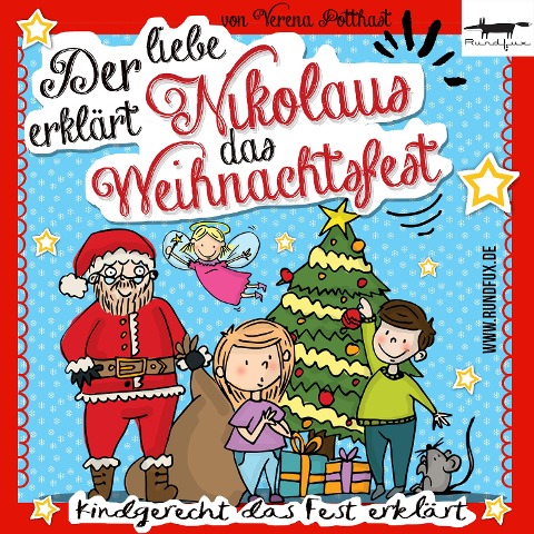 Der liebe Nikolaus erklärt das Weihnachtsfest - Verena Potthast