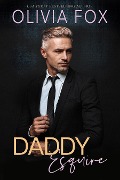 Cover-Bild zum Titel 'Daddy Esquire' von 'Olivia Fox'