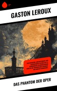 Cover-Bild zum Titel 'Das Phantom der Oper' von 'Gaston Leroux'