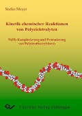 Cover-Bild zum Titel 'Kinetik chemischer Reaktionen von Polyelektrolyten Ni(II)-Komplexierung und Protonierung von Poly(methacrylsäure)' von ''