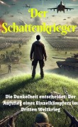 Cover-Bild zum Titel 'Der Schattenkrieger' von 'Niclas Anthony Wirkus, Niclas Anthony Wirkus'