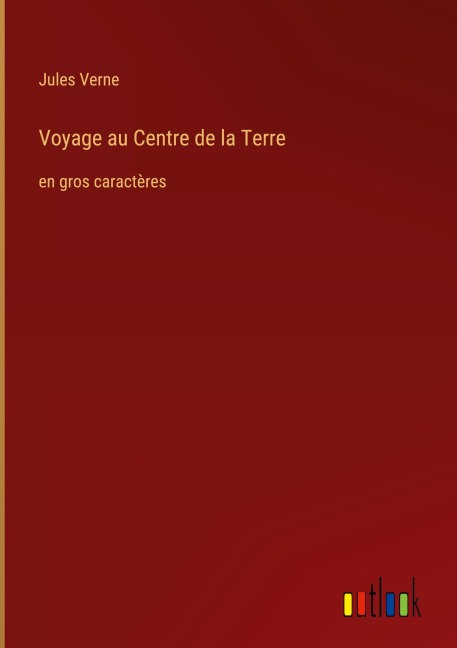Voyage au Centre de la Terre - Jules Verne