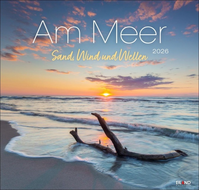 Am Meer Edition Kalender 2026 - Sand, Wind und Wellen - Hans Jessel