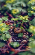 Cover-Bild zum Titel 'Een Filosofie van Traagheid' von 'Leni Tas'