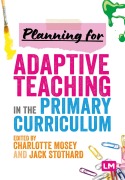 Cover-Bild zum Titel 'Planning for Adaptive Teaching in the Primary Curriculum' von ''