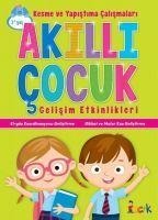 Kesme ve Yapistirma Calismalari - Akilli Cocuk - Kolektif