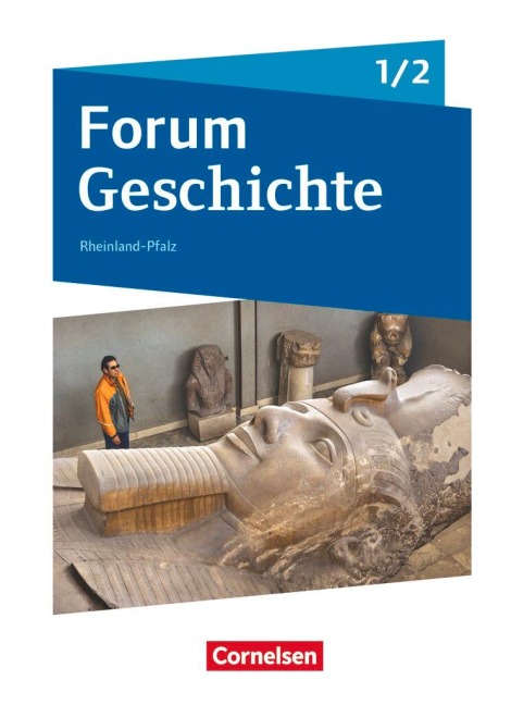 Forum Geschichte 01/02. Schülerbuch mit Online-Angebot. Gymnasium Rheinland-Pfalz - Timo Blanken, Nicky Born, Dagmar Bäuml-Stosiek, Hans-Joachim Cornelissen, Susanna Heim-Taubert